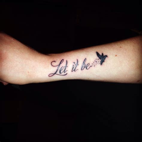 tatuaje let it be|Let it be: Tattoos Meaning and Historical Significance